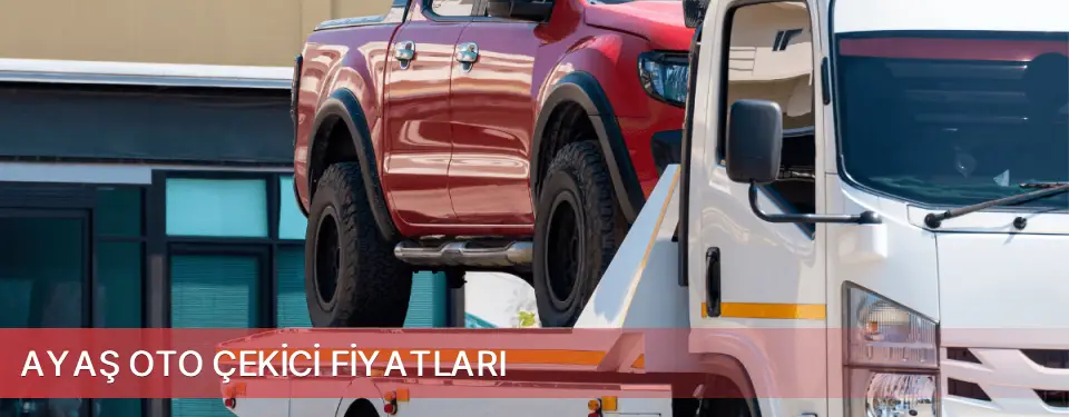 Ayaş İlçemi Oto Çekici Fiyatları